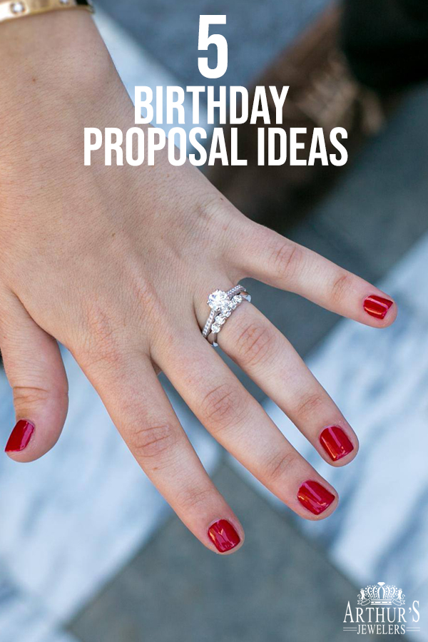5 Birthday Proposal Ideas